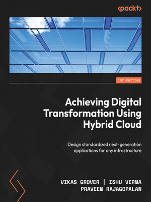 cover image of Achieving Digital Transformation Using Hybrid Cloud